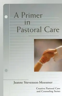 Un abecedar despre îngrijirea pastorală - A Primer on Pastoral Care