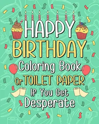 Cartea de colorat Happy Birthday - Happy Birthday Coloring Book