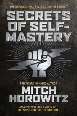 Secretele stăpânirii de sine - Secrets of Self-Mastery
