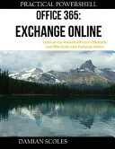 Powershell practic Office 365 Exchange Online - Practical Powershell Office 365 Exchange Online