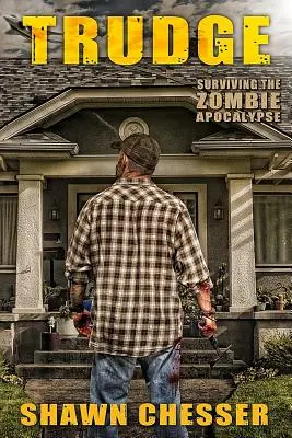 Trudge: Supraviețuirea apocalipsei zombi - Trudge: Surviving the Zombie Apocalypse