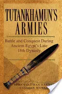 Armatele lui Tutankhamon - Tutankhamun S Armies