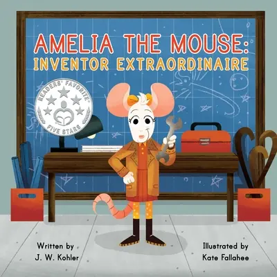 Șoarecele Amelia: Inventator extraordinar - Amelia the Mouse: Inventor Extraordinaire