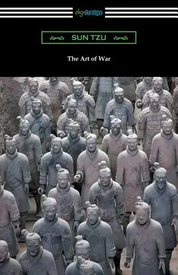 Arta războiului (Traducere cu un comentariu și o introducere de Lionel Giles) - The Art of War (Translated with commentary and an introduction by Lionel Giles)