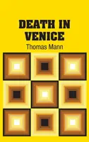 Moartea în Veneția - Death In Venice