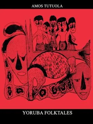 Basme populare Yoruba - Yoruba Folktales