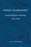Scrieri religioase timpurii, 1903-1909 - Early Religious Writings, 1903-1909