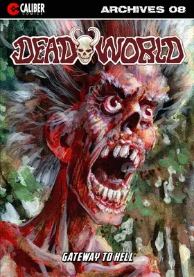 Arhivele lumii moarte - Cartea a opta - Deadworld Archives - Book Eight