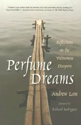 Parfumuri de vis: Reflecții asupra diasporei vietnameze - Perfume Dreams: Reflections on the Vietnamese Diaspora