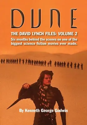 Dune, The David Lynch Files: Volume 2: Șase luni în culisele unuia dintre cele mai mari filme de ﬁțiune științiﬁcă realizate vreodată. - Dune, The David Lynch Files: Volume 2: Six months behind the scenes on one of the biggest science ﬁction movies ever made.