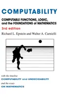 Computabilitate: Funcții calculabile, logică și fundamentele matematicii - Computability: Computable Functions, Logic, and the Foundations of Mathematics