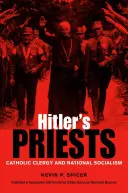 Preoții lui Hitler - Hitler's Priests
