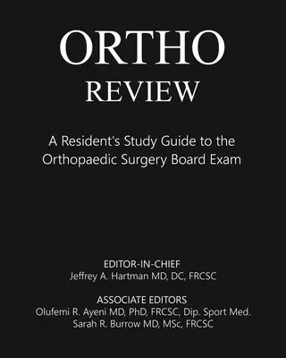 Ortho Review: Ghidul de studiu al rezidentului pentru examenul intern de chirurgie ortopedică - Ortho Review: A Resident's Study Guide to the Orthopaedic Surgery Board Exam