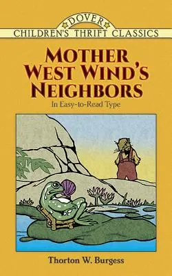 Vecinii mamei Vânt de Vest - Mother West Wind's Neighbors