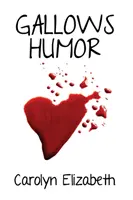 Umor de spânzurătoare - Gallows Humor