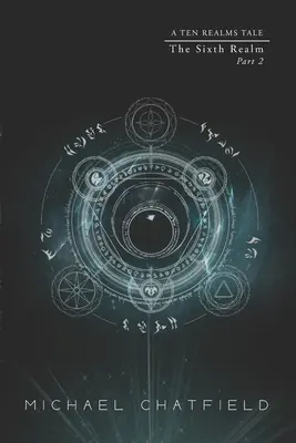 Al șaselea tărâm Partea 2: O serie litRPG Fantasy - Sixth Realm Part 2: A litRPG Fantasy series