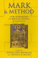 Marcu și metoda: Noi abordări în studiile biblice, ediția a doua - Mark and Method: New Approaches in Biblical Studies, Second Edition