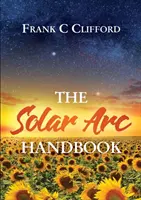 Manualul arcului solar - The Solar Arc Handbook