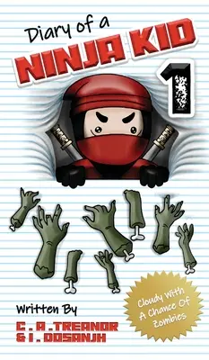 Jurnalul unui copil ninja 1: Noros cu o șansă de zombi - Diary Of A Ninja Kid 1: Cloudy With A Chance Of Zombies