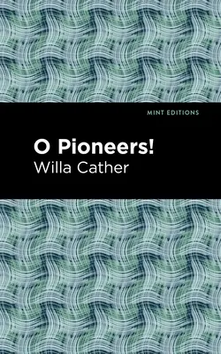 O, pionieri! - O Pioneers!