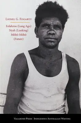 Eelahroo (cu mult timp în urmă) Nyah (privind) Mobo-Mobo (viitor) - Eelahroo (Long Ago) Nyah (Looking) Mobo-Mobo (Future)