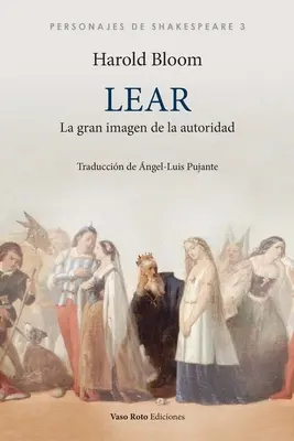 Lear, la gran imagen de la autoridade - Lear, la gran imagen de la autoridad