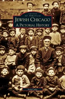 Chicago evreiesc: O istorie picturală - Jewish Chicago: A Pictorial History