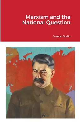 Marxismul și chestiunea națională - Marxism and the National Question