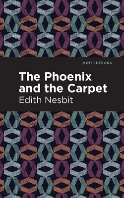 Phoenix și covorul - The Phoenix and the Carpet