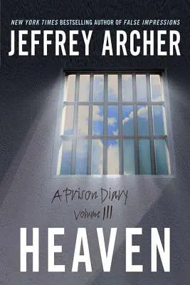 Raiul: Un jurnal de închisoare Volumul 3 - Heaven: A Prison Diary Volume 3