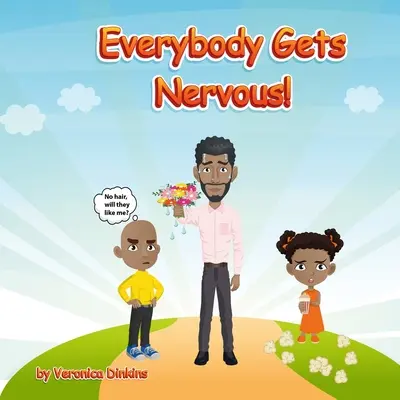 Toată lumea devine nervoasă - Everybody Gets Nervous