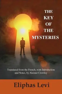Cheia misterelor (The Key of the Mysteries) - The Key of the Mysteries