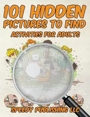 101 imagini ascunse de găsit activități pentru adulți - 101 Hidden Pictures to Find Activities for Adults