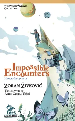 Întâlniri imposibile - Impossible Encounters
