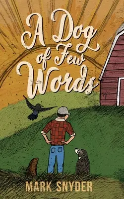 Un câine cu puține cuvinte - A Dog of Few Words