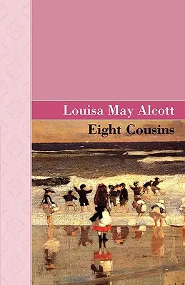 Opt verișori - Eight Cousins