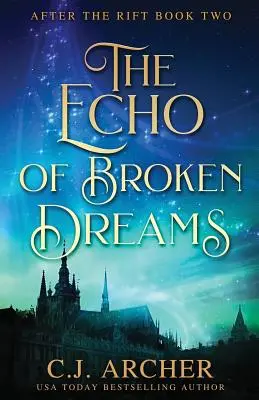 Ecoul viselor frânte - The Echo of Broken Dreams
