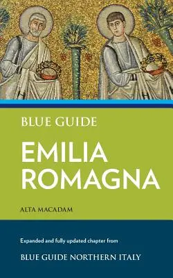 Ghid albastru Emilia Romagna - Blue Guide Emilia Romagna