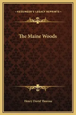 Pădurile din Maine - The Maine Woods