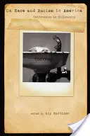 Despre rasă și rasism în America: Confesiuni în filosofie - On Race and Racism in America: Confessions in Philosophy