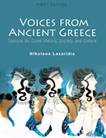 Voci din Grecia antică: Surse pentru istoria, societatea și cultura greacă - Voices from Ancient Greece: Sources for Greek history, society, and culture