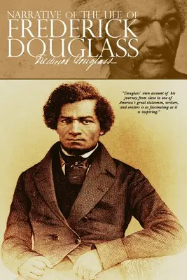 Narațiunea vieții lui Frederick Douglass - Narrative of the Life of Frederick Douglass