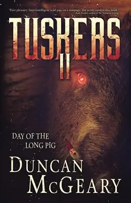 Tuskers II: Ziua porcului lung - Tuskers II: Day of the Long Pig