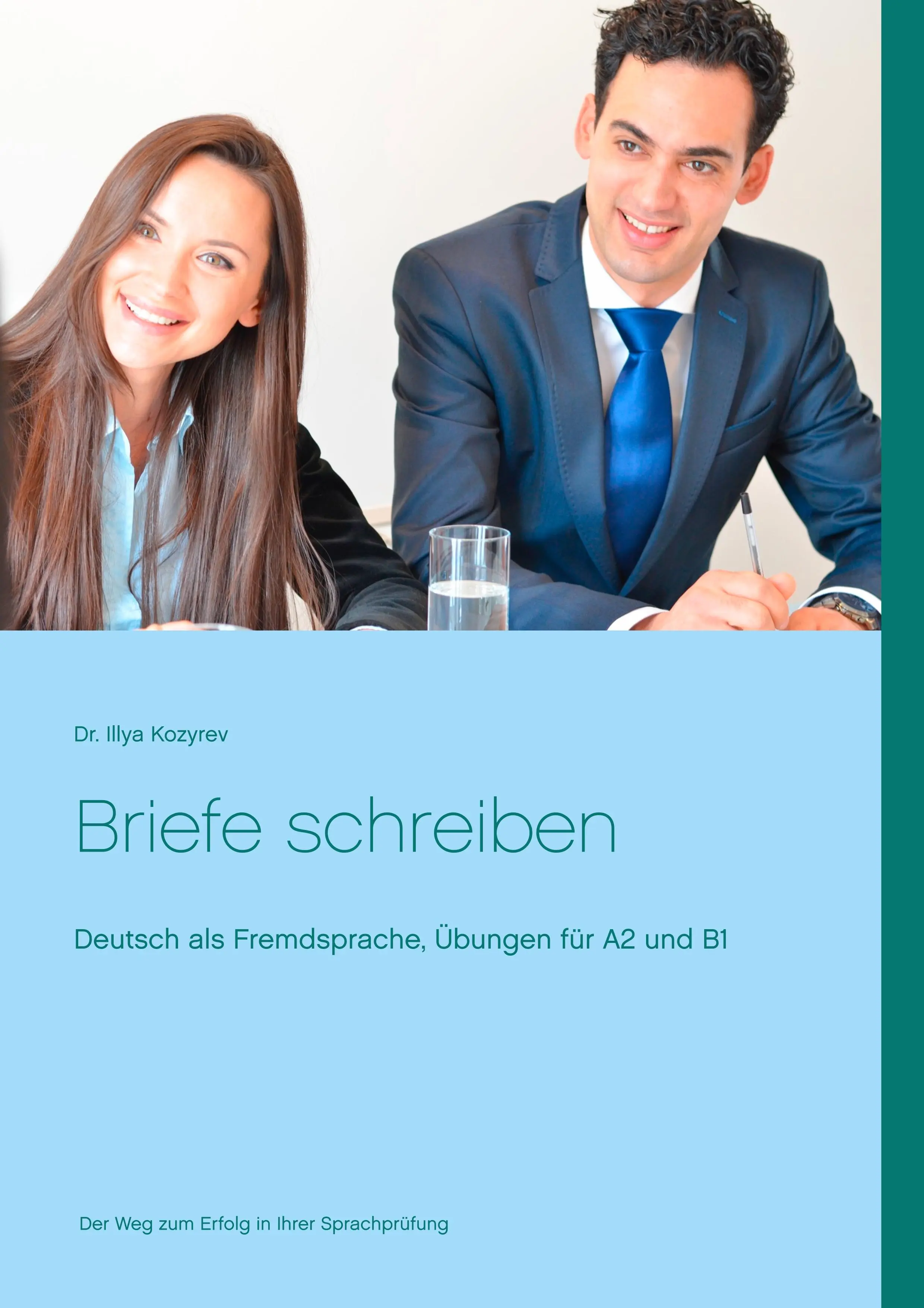 Scrierea scrisorilor: Germana ca limbă străină, exerciții pentru A2 și B1 - Briefe schreiben: Deutsch als Fremdsprache, bungen fr A2 und B1