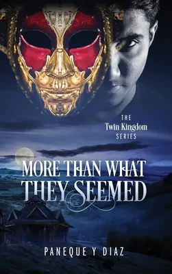 Mai mult decât ceea ce păreau: The Twin Kingdom Series - More Than What They Seemed: The Twin Kingdom Series