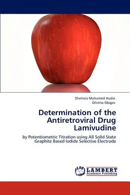 Determinarea medicamentului antiretroviral Lamivudină - Determination of the Antiretroviral Drug Lamivudine