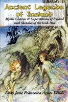 Legendele antice ale Irlandei - Ancient Legends of Ireland
