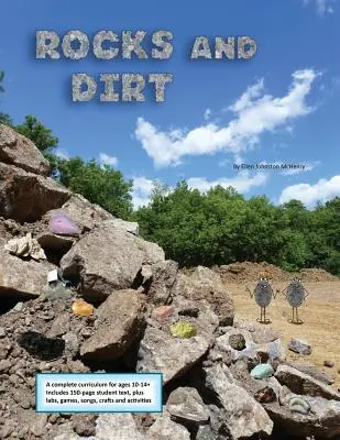 Stânci și pământ - Rocks and Dirt