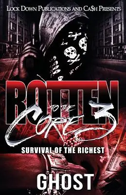 Rotten to the Core 3: Supraviețuirea celor mai bogați - Rotten to the Core 3: Survival of the Richest