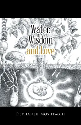 Apă, înțelepciune și iubire - Water, Wisdom and Love